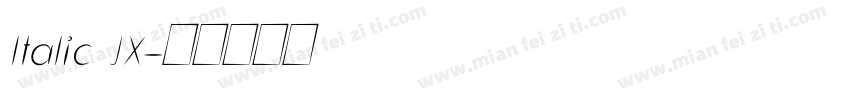ltalic JX字体转换